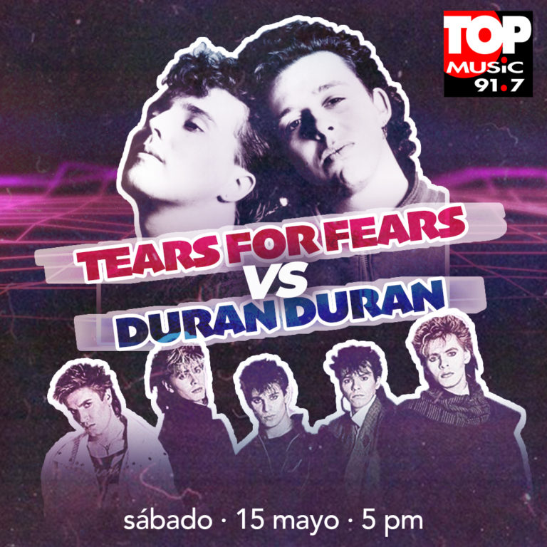 Especiales Top Music – Tears For Fears vs Duran Duran