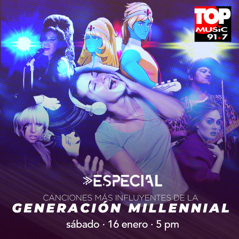 Especial Top Music – Canciones Más Influyentes de la Generación Millennial