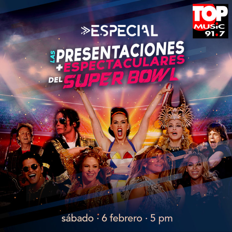 Especiales Top Music – Las Presentaciones más Espectaculares del Super Bowl